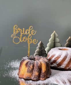 Cake Topper Bride to be